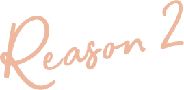 Reason 2